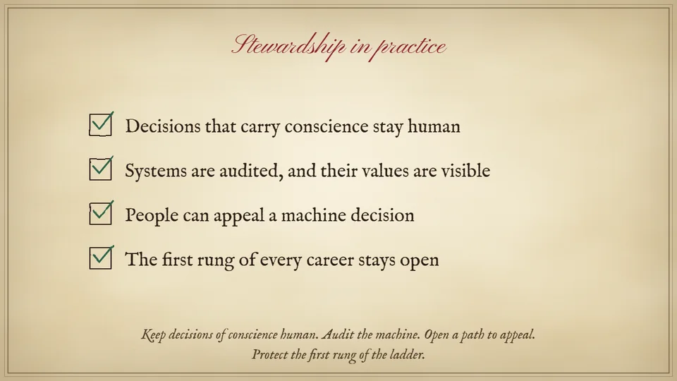 Stewardship in practice: four commitments that keep people in charge.